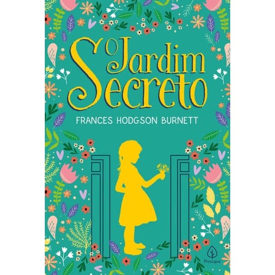 O Jardim Secreto - Frances Hodgson Burnett