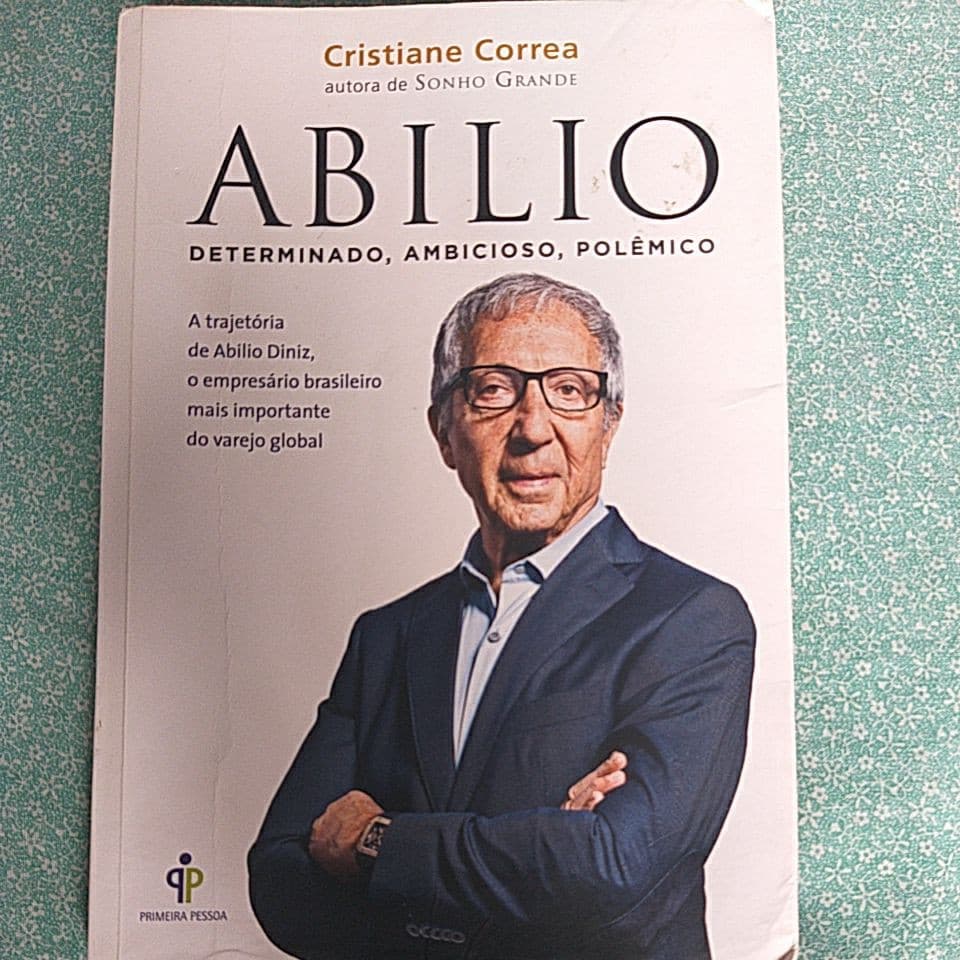 Livro: Abílio Determinado, Ambicioso, Polêmico