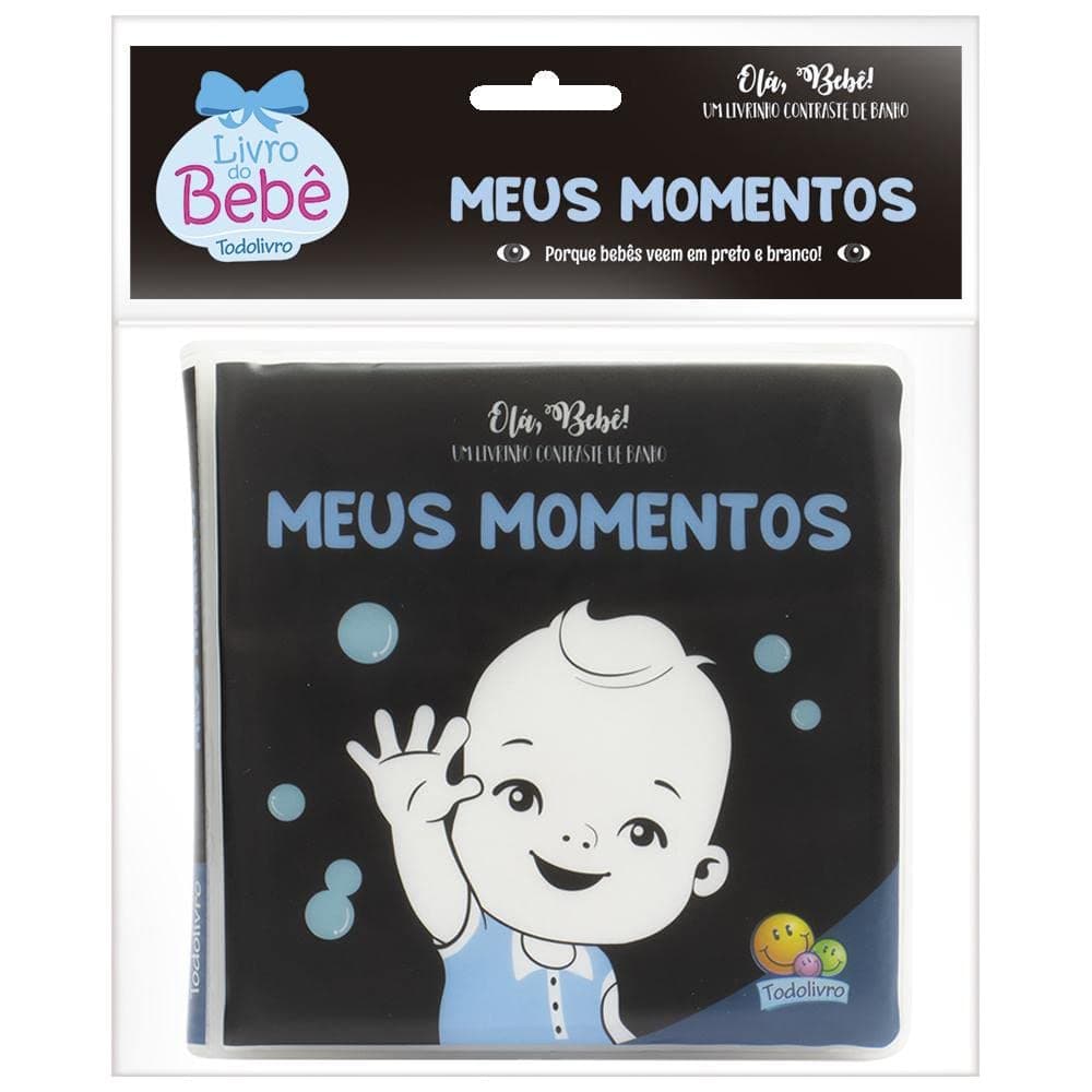 Livro Ola, Bebe Um Livrinho Contraste De Banho - Meus Momentos