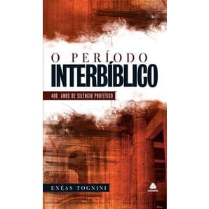 O período interbíblico | Capa Dura | Enéas Tognini