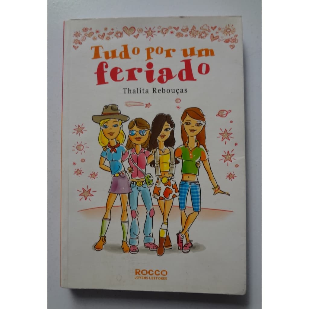 Livro Tudo Por Um Feriado Thalita Rebouças