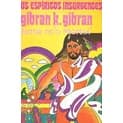 os espíritos insurgentes autor gibran k. gibran