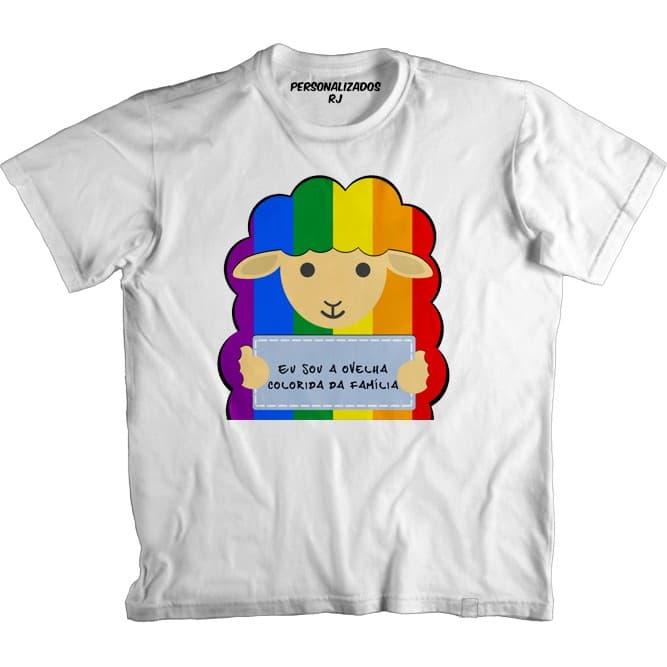 Camiseta Engraçada EU SOU A OVELHA COLORIDA DA FAMÍLIA - GAY - LGBT