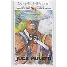 Juca Mulato - Menotti del Picchia