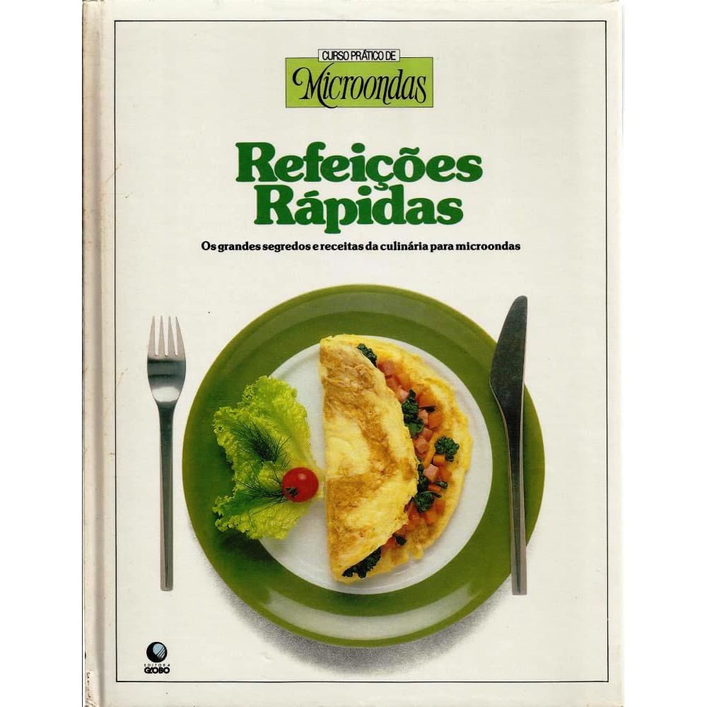 335 Lvr- Livro 1985- Receitas Micro-ondas- Refeições Rápidas
