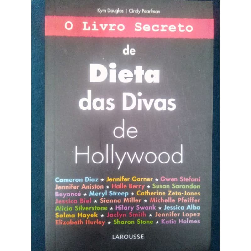 Livro O livro secreto de dieta das divas de Hollywood