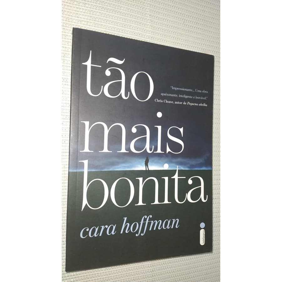 Livro Tão Mais Bonita - Cara Hoffman - ( 1113 )