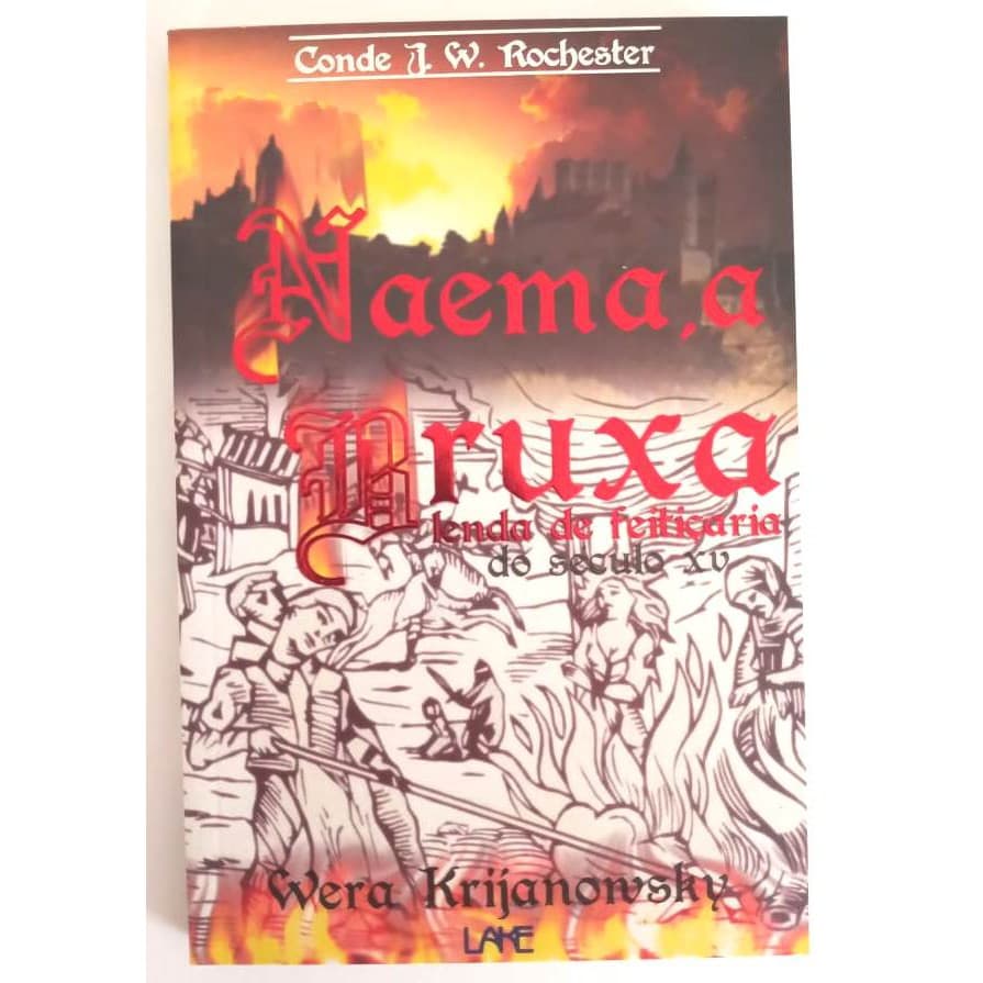 Livro Naema, a Bruxa -  Lenda de Feitiçaria do Século XV