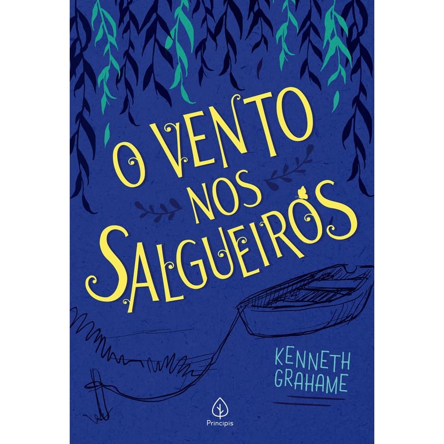 O Vento nos Salgueiros - Kenneth Grahame