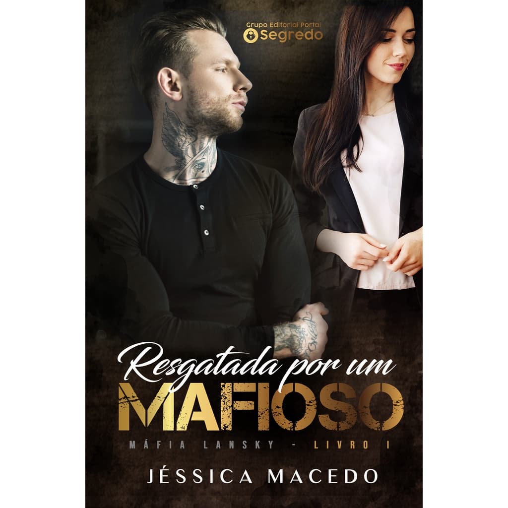 Resgatada por um mafioso (Máfia Lansky Livro 1) + 4 marcadores de brinde