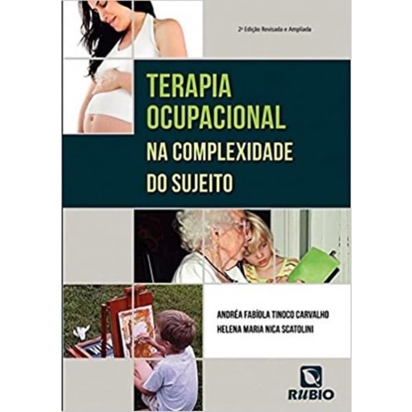 Livro - Terapia Ocupacional Na Complexidade Do Sujeito - 2ª Ed