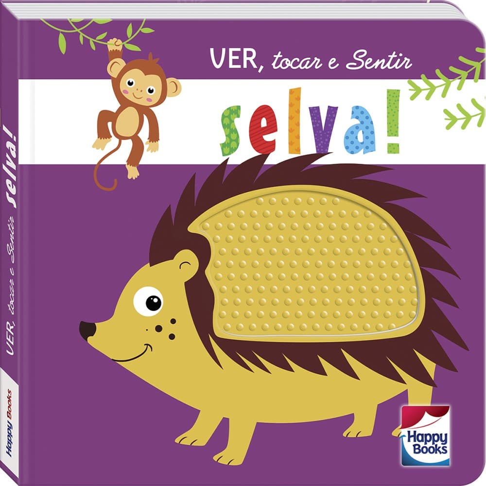 Ver, Tocar e Sentir - Selva