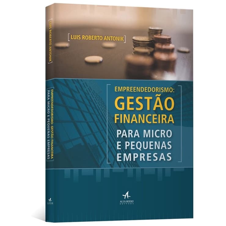 Empreendedorismo: gestão financeira para micro e pequenas empresas
