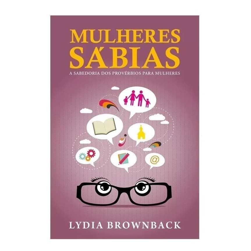 Livro Lydia Brownback - Mulheres Sábias