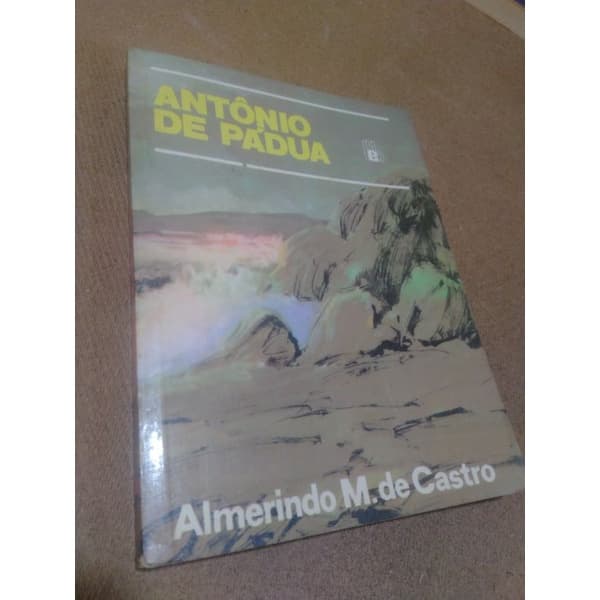 livro Antônio de Pádua - Almerindo M. de Castro