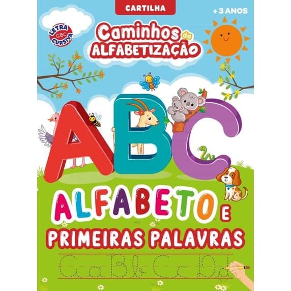 Livro Cartilha Caminhos Da Alfabetizacao - Alfabeto E Primeiras Palavras