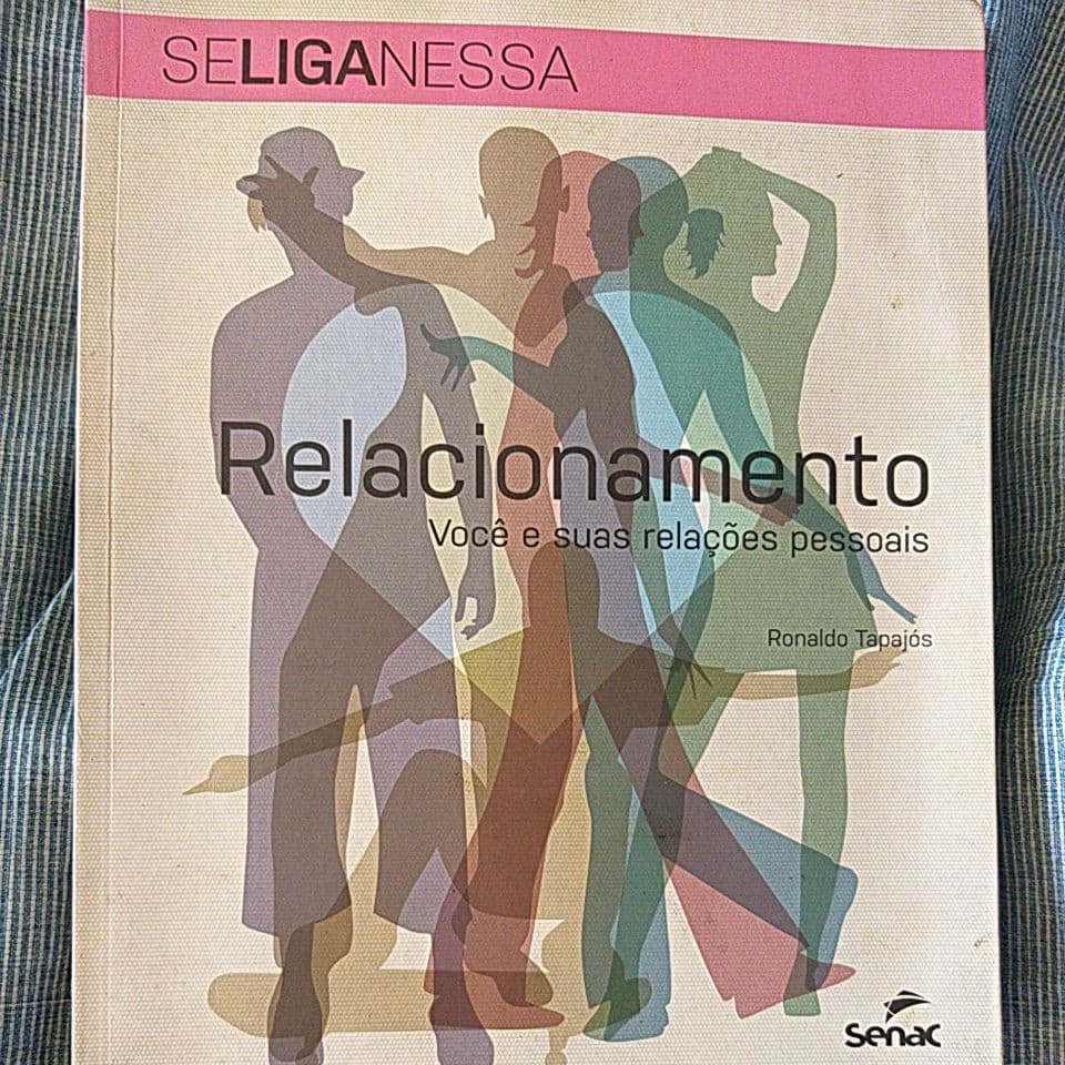 Livro: Relacionamento Você e Suas Relações Pessoais