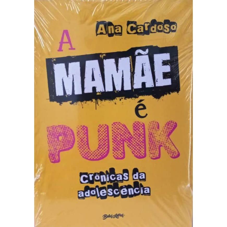 Livro A Mamãe é Punk - Crônicas da Adolescência