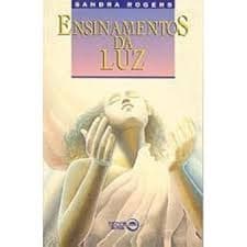 ensinamentos da luz autor sandra rogers