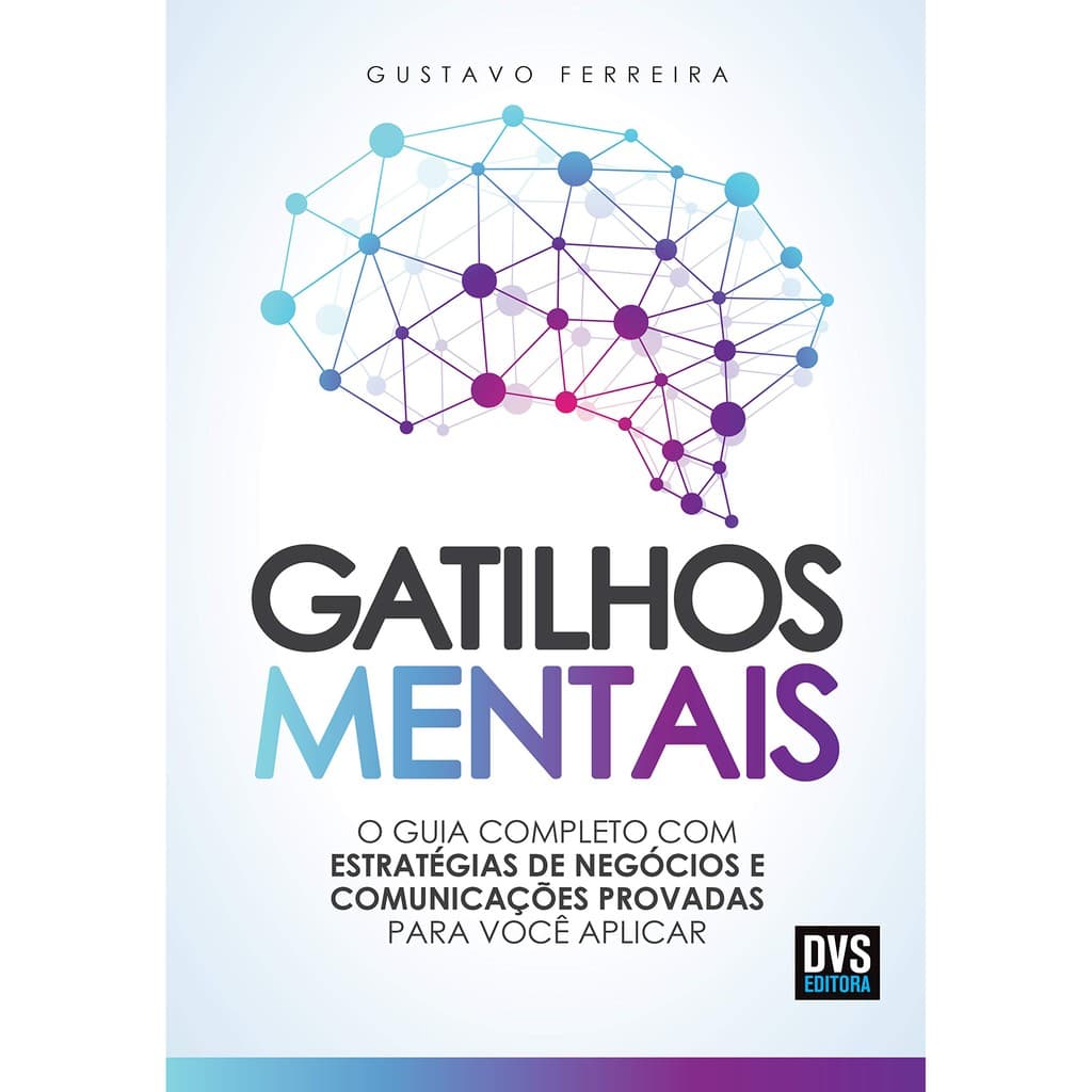 Livro Gatilhos Mentais: O Guia Completo com Estratégias de Negócios e Comunicações