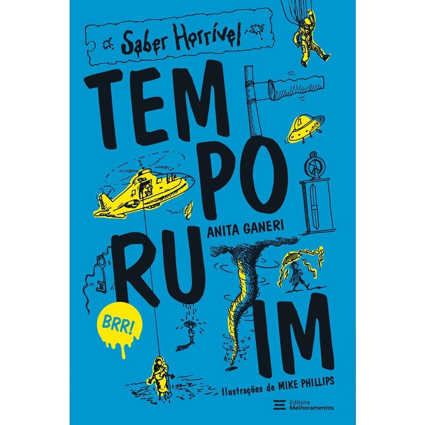 TEMPO RUIM - MELHORAMENTOS