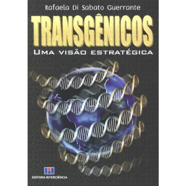 Livro - Transgenicos - Uma Visao Estrategica