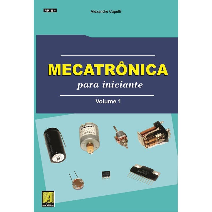 Automação e Controle.Livro Mecatrônica para Iniciantes.Edição 2007