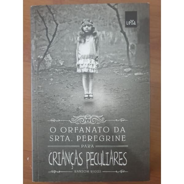 Livro Orfanato da srta peregrine para crianças peculiares- Ramsom Riggs
