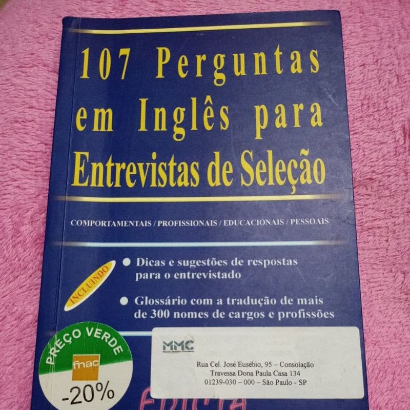 Livro 107 perguntas em inglês para entrevista de seleção.