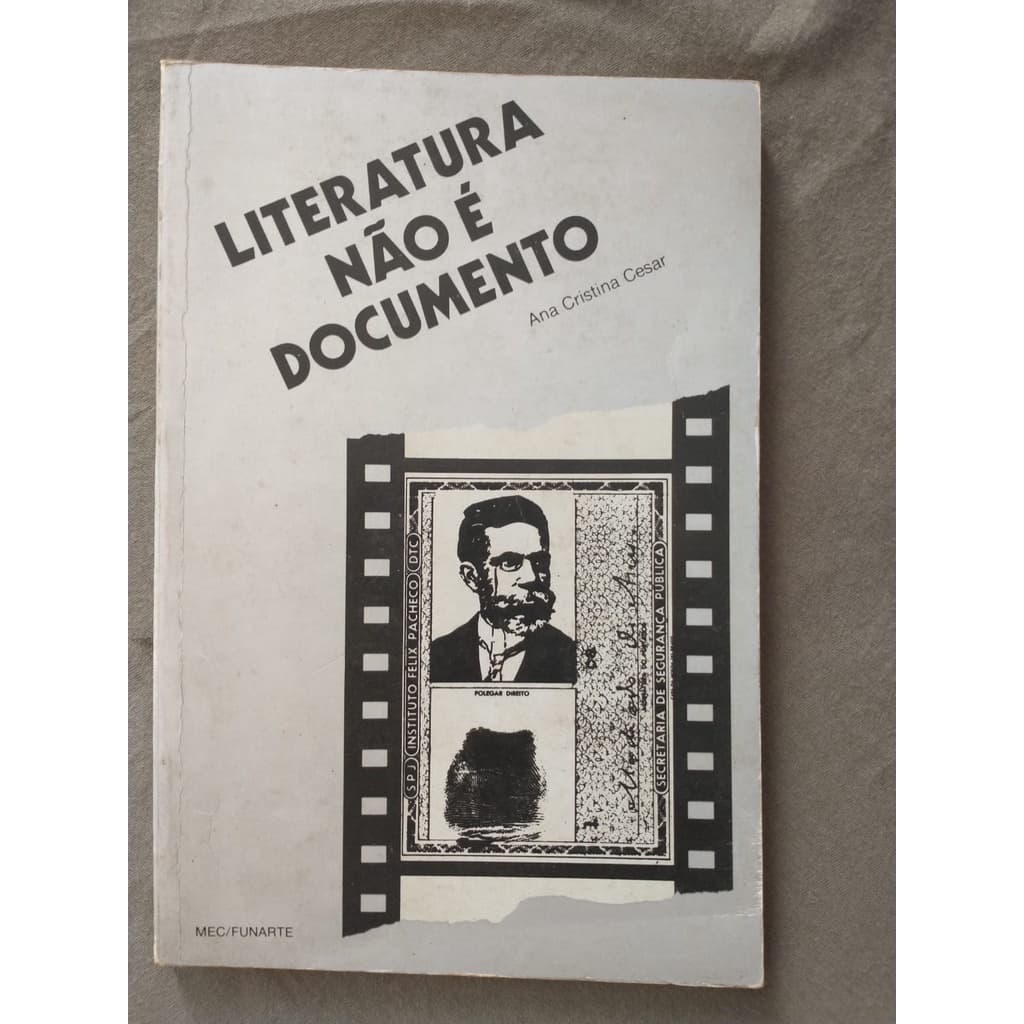 Livro: Literatura Não é Documento, de Ana Cristina Cesar