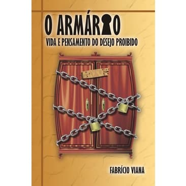 Livro Gay: O Armário - Vida e Pensamento do Desejo Proibido
