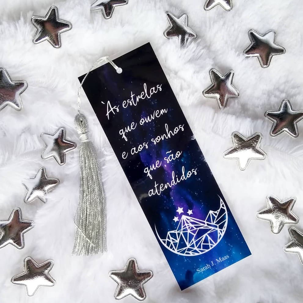 ACOTAR - Às estrelas que ouvem... Marca página plastificado - Corte de Espinhos e Rosas