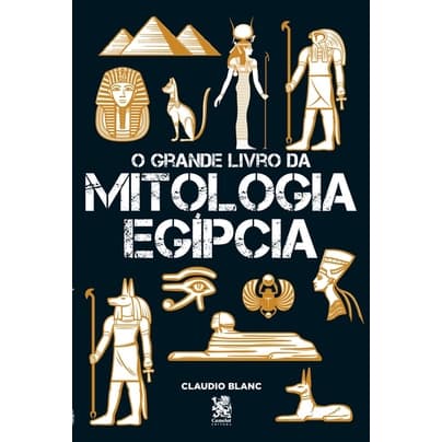 O Grande Livro da Mitologia Egípcia - Capa Especial