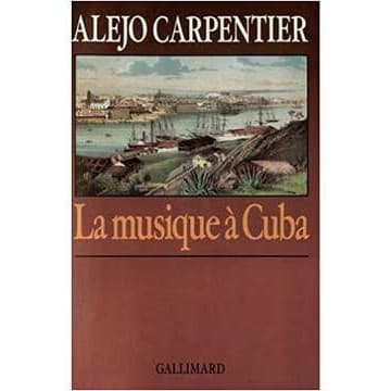 Livro La Musique À Cuba; Alejo Carpentier