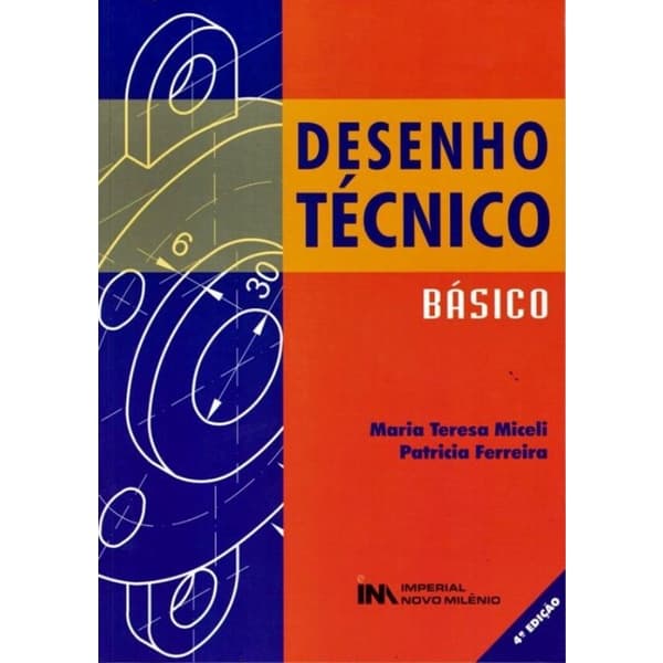 Livro - Desenho Tecnico Basico - 4ª Edicao