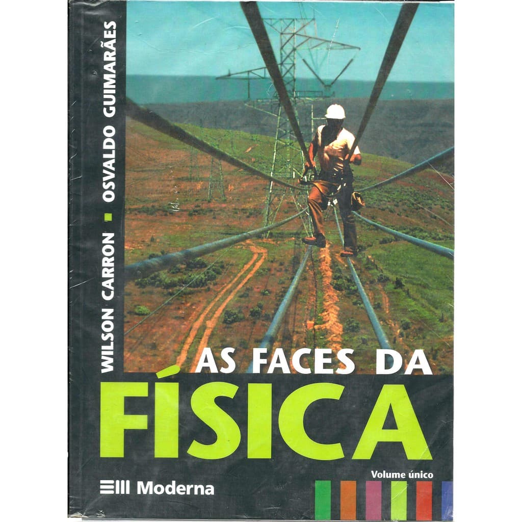 Livro As Faces Da Física, Volume Único, Carron