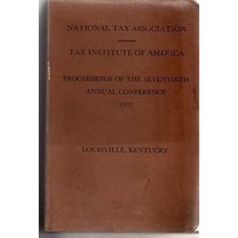 Proccedings of the Seventieth Annual Conference on Taxation: 1977 - Stanley Bowers e Janet Station
