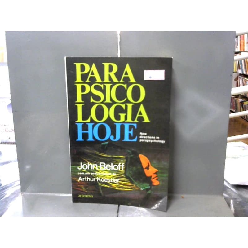 PARAPSICOLOGIA HOJE - NEW DIRECTIONS IN PARAPSYCHOLOGY autor JOHN BELOFF