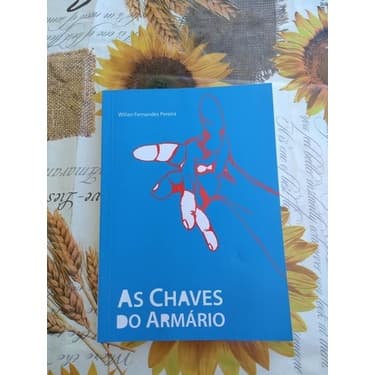 Livro As Chaves Do Armário Wilian Fernandes Pereira Lgbt