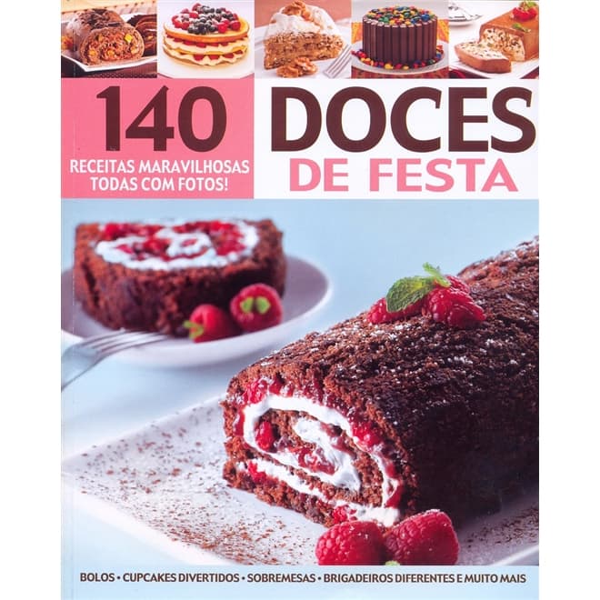 140 Receitas Maravilhosas - Doces De Festa