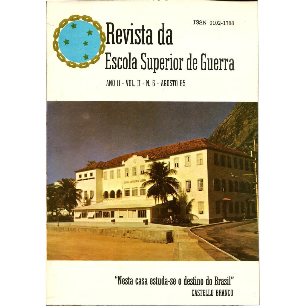Revista Da Escola Superior De Guerra Ano 2, Nº 6, Agosto 1985