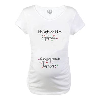 Baby Long Blusa Gestante Divertida Metade De Mim É Amor E A Outra Metade Também