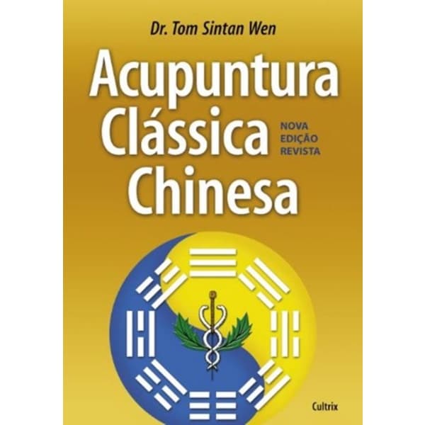 Livro - Acupuntura Classica Chinesa