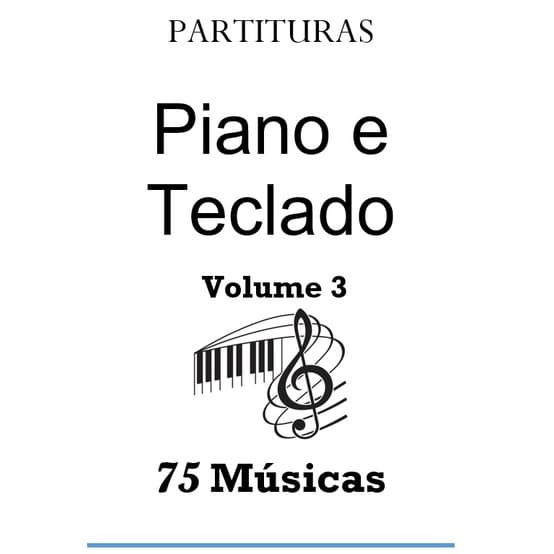 Partituras Para Piano e Teclado Volume 3 - Apostila Impressa
