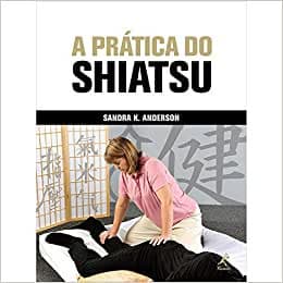 A Prática do Shiatsu