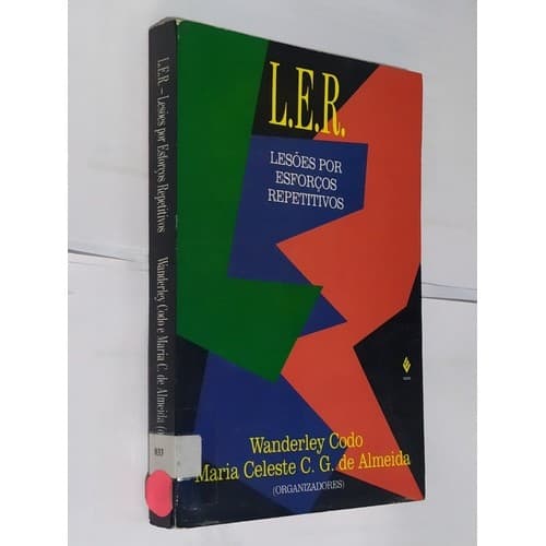 Livro L.e.r - Lesões Por Esforços Repetitivos