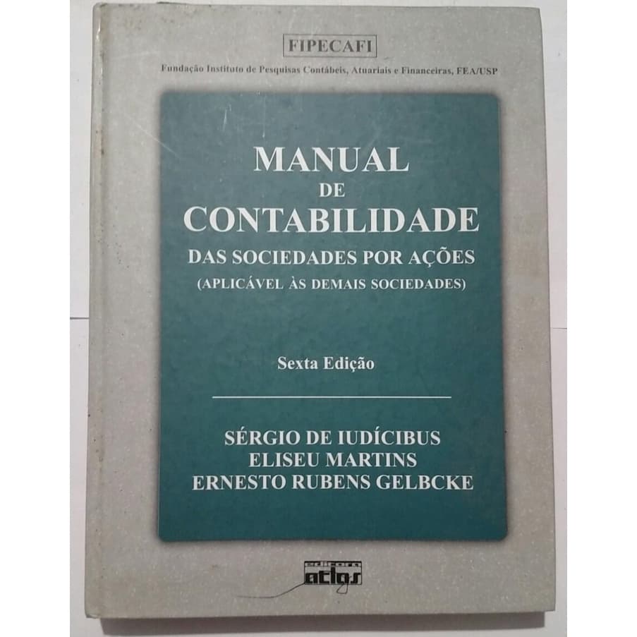 Livro Manual Da Contabilidade Das Sociedades Por Ações