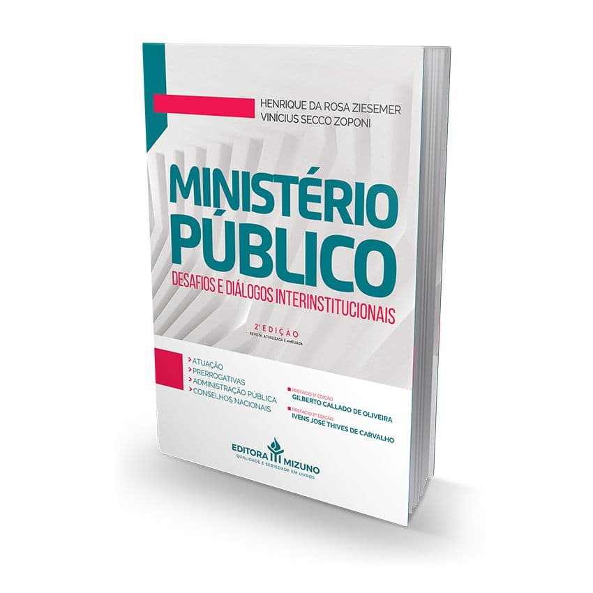 Ministério Público - Desafios e Diálogos Interinstitucionais - 2ª Edição - Livro para Advogado OAB Concursos Públicos Jurídico