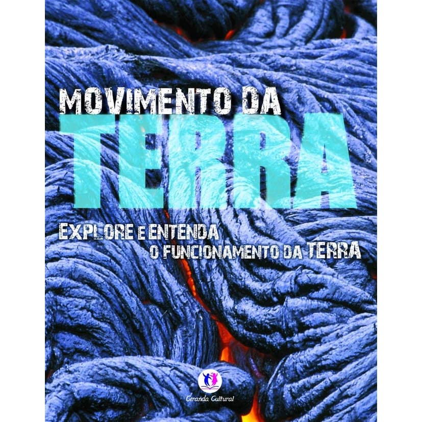 Explore e Entenda - Movimento da Terra