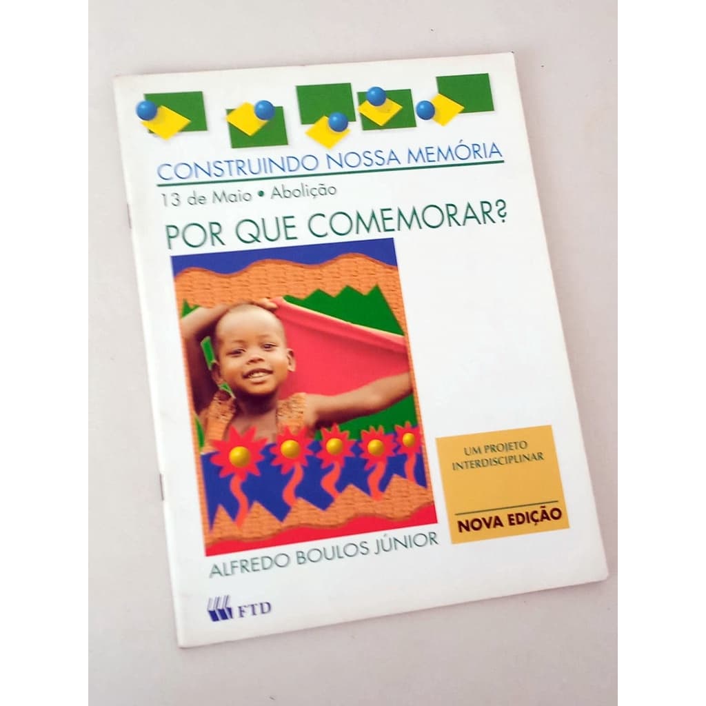 Por Que Comemorar 13 De Maio Abolicao Alfredo Boulos Jr.